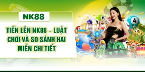 Tiến Lên NK88 – Luật Chơi Và So Sánh Hai Miền Chi Tiết